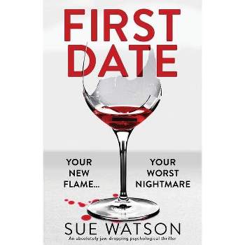First Date - by  Sue Watson (Paperback)