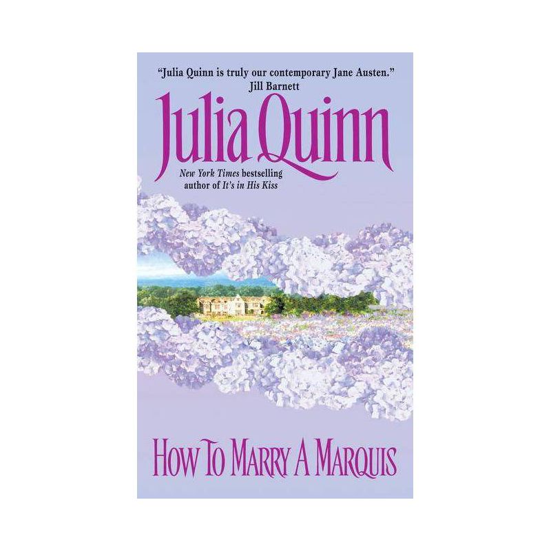 How to Marry a Marquis - (Avon Romantic Treasure) by  Julia Quinn (Paperback), 1 of 2