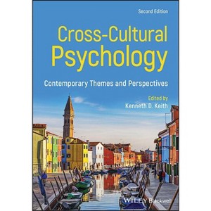 Cross-Cultural Psychology - 2nd Edition by  Kenneth D Keith (Paperback) - 1 of 1