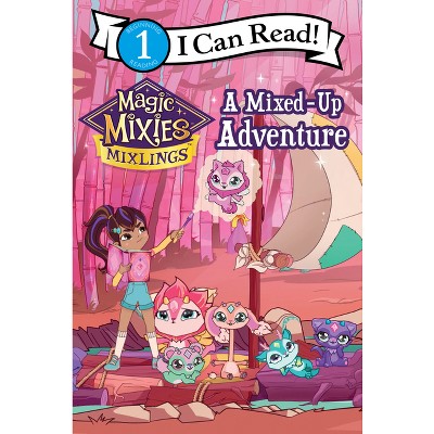 Magic Mixies: Welcome to Mixia! (I Can Read Level 1) (Paperback)