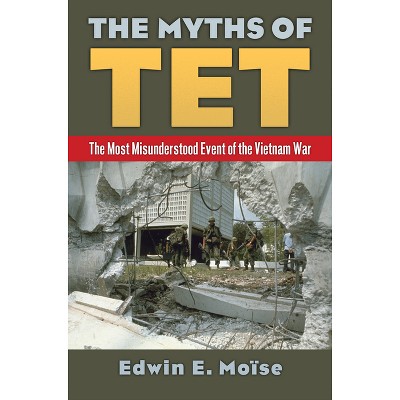 The Myths of TET - by  Edwin Moise (Hardcover)