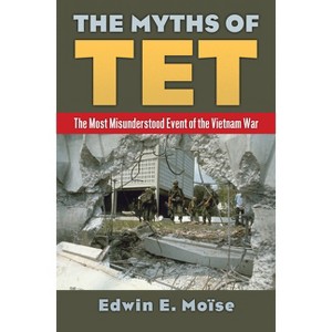 The Myths of TET - by  Edwin Moise (Hardcover) - 1 of 1