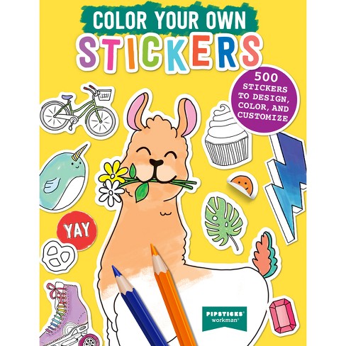 Color Your Own Stickers - (Pipsticks+workman) (Paperback)