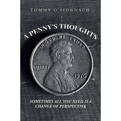 A Penny's Thoughts - by  Tommy O'Sionnach (Paperback)