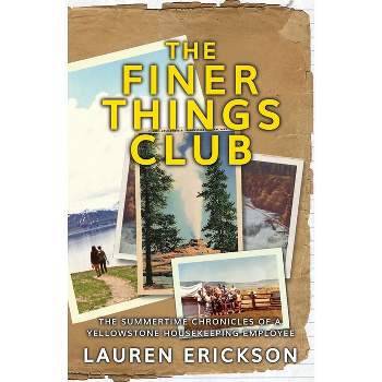 The Finer Things Club - by  Lauren Erickson (Paperback)