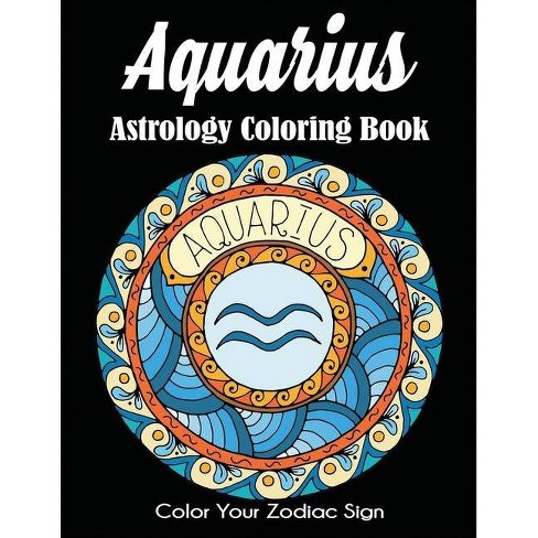 Download Aquarius Astrology Coloring Book Paperback Target