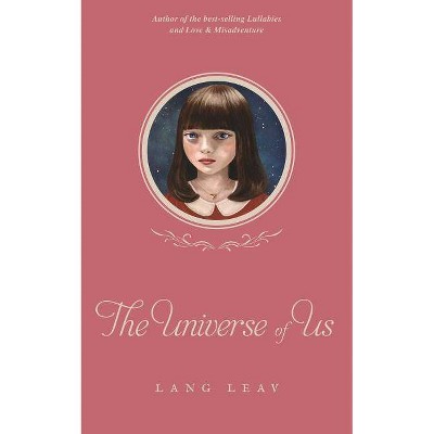 The Universe of Us, 4 - (Lang Leav) by  Lang Leav (Paperback)