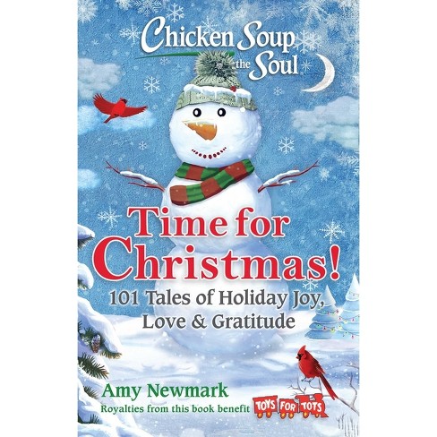 Chicken Soup for the Soul: The Magic of Christmas : 101 Tales of