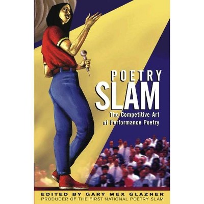 Poetry Slam - by  Gary Glazner (Paperback)