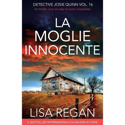 La moglie innocente - (Detective Josie Quinn) by  Lisa Regan (Paperback)