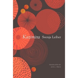 Kazimira - (German List) by  Svenja Leiber (Hardcover) - 1 of 1
