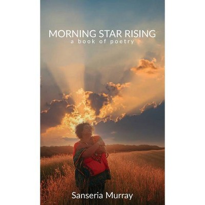 Morning Star Rising - Large Print by  Sanseria Murray (Paperback)