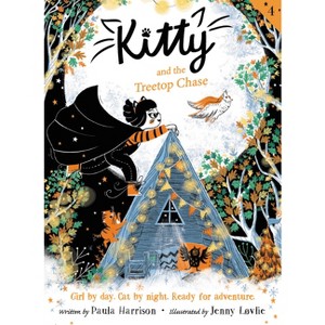Kitty and the Treetop Chase - by  Paula Harrison (Hardcover) - 1 of 1
