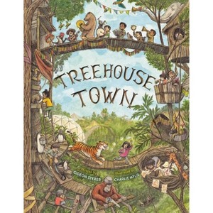 Treehouse Town - by  Gideon Sterer (Hardcover) - 1 of 1