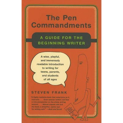 The Pen Commandments - by  Steven Frank (Paperback)