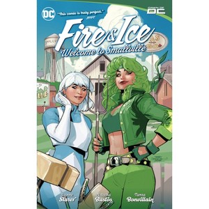 Fire & Ice: Welcome to Smallville - by  Joanne Starer (Paperback) - 1 of 1
