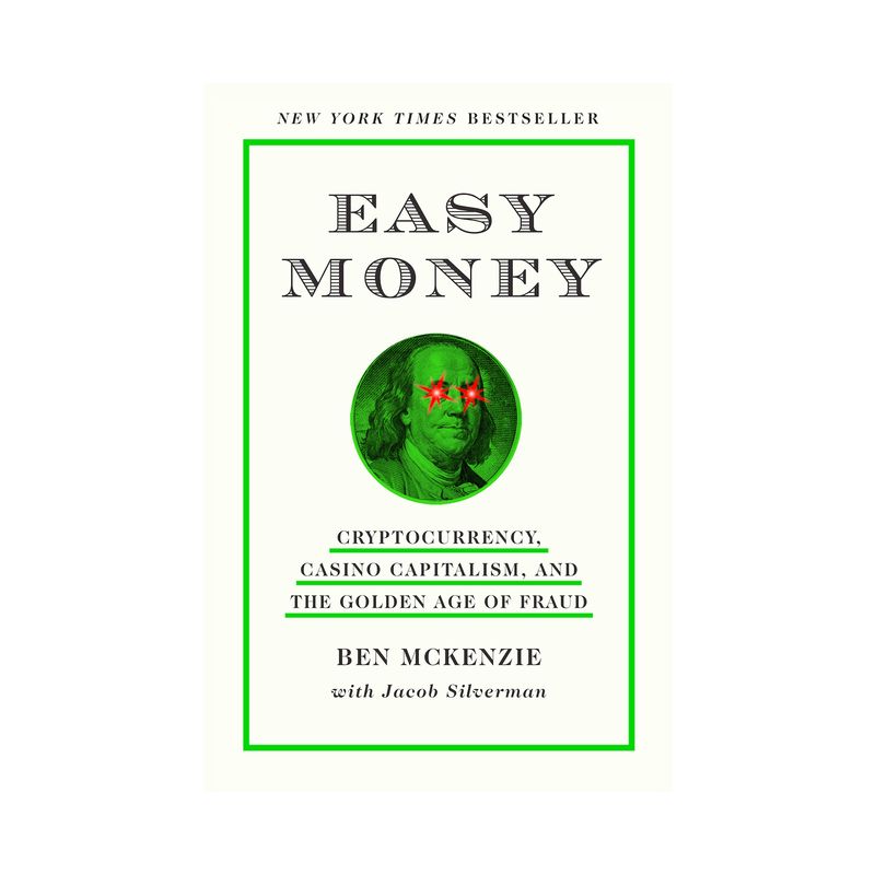 Easy Money - by Ben McKenzie & Jacob Silverman, 1 of 2