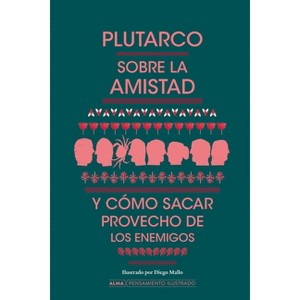 Sobre La Amistad Y Cómo Sacar Provecho de Los Enemigos - (Pensamiento Ilustrado) (Hardcover) - 1 of 1