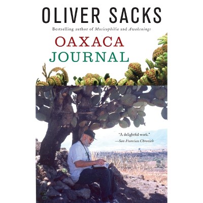Oaxaca Journal - by  Oliver Sacks (Paperback)