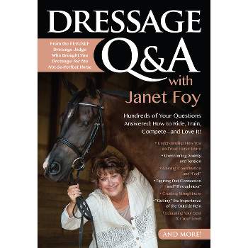 Dressage Q&A with Janet Foy - (Paperback)