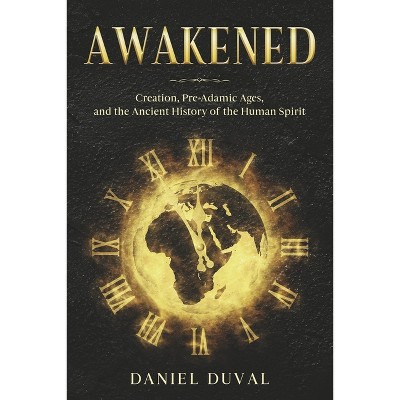 Awakened - by  Daniel Duval (Paperback)