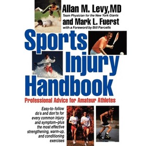 Sports Injury Handbook - by  Allan M Levy (Paperback) - 1 of 1