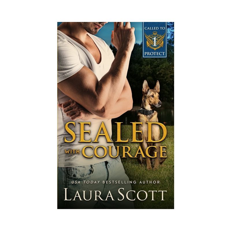 Sealed with Courage - by  Laura Scott (Paperback), 1 of 2