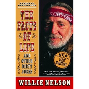 The Facts of Life - by  Willie Nelson (Paperback) - 1 of 1