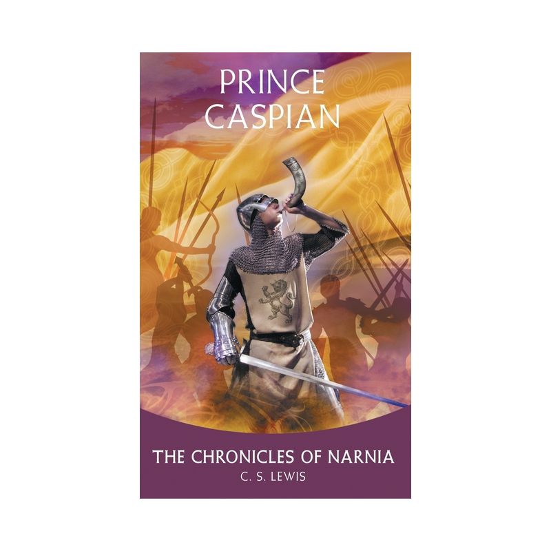 Prince Caspian - (Chronicles of Narnia) by C S Lewis, 1 of 2
