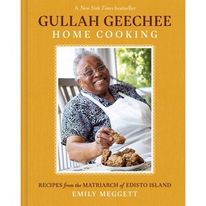 Gullah Geechee Home Cooking - by  Emily Meggett (Hardcover) - 1 of 1