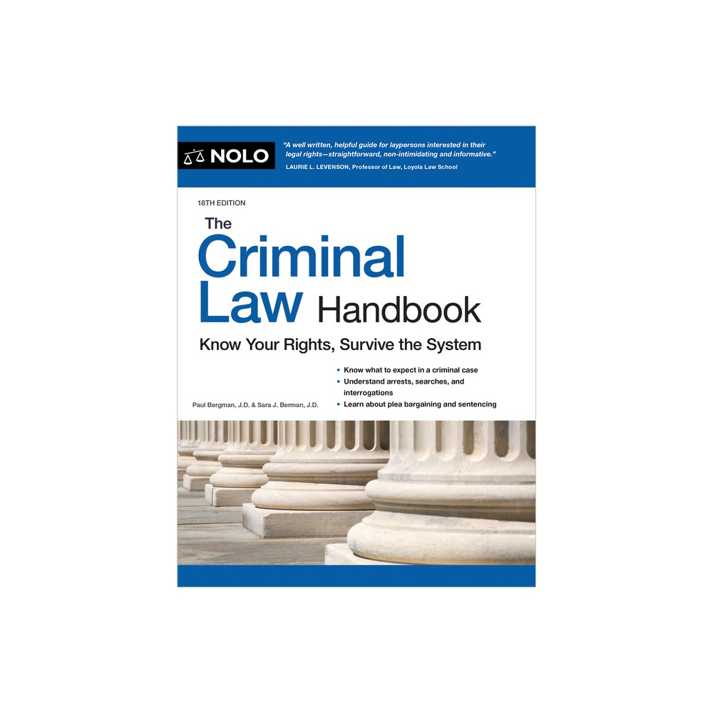 The Criminal Law Handbook - 18th Edition by Paul Bergman & Sara J Berman (Paperback)