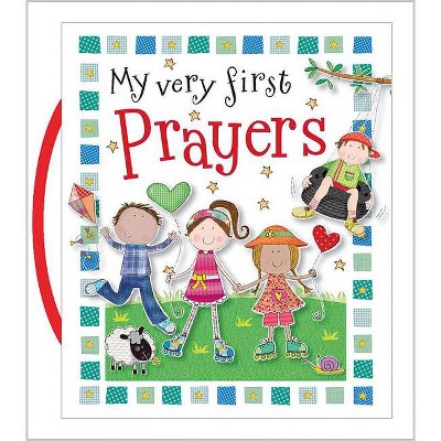 My Very First Prayers - by  Gabrielle Mercer (Board Book)