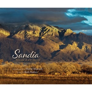 Sandia - by  David Muench & Ruth Rudner (Paperback) - 1 of 1