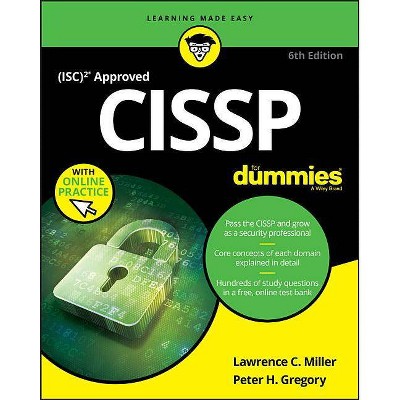 Cissp for Dummies - 6th Edition by  Lawrence C Miller & Peter H Gregory (Paperback)