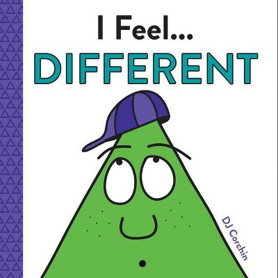 I Feel... Different - by  Dj Corchin (Hardcover)