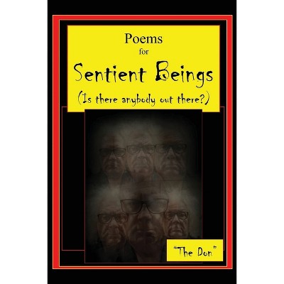 Poems For Sentient Beings (is There Anybody Out There?) - By Don Vito ...