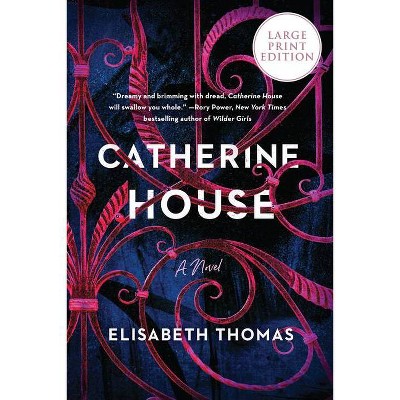 Catherine House - Large Print by  Elisabeth Thomas (Paperback)