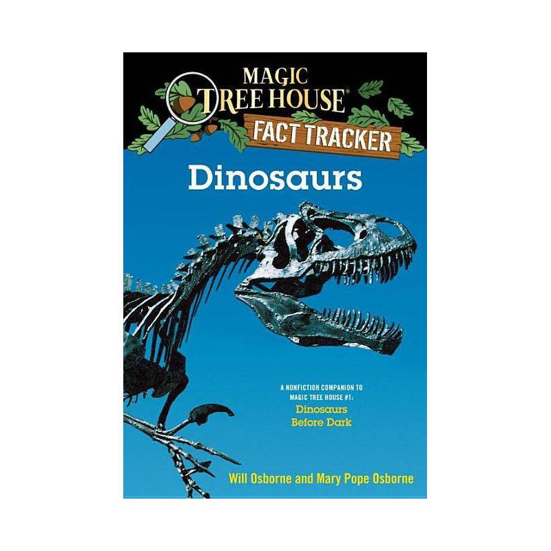 Dinosaurs ( Magic Tree House Fact Tracker) (Paperback) by Mary Pope Osborne, 1 of 2