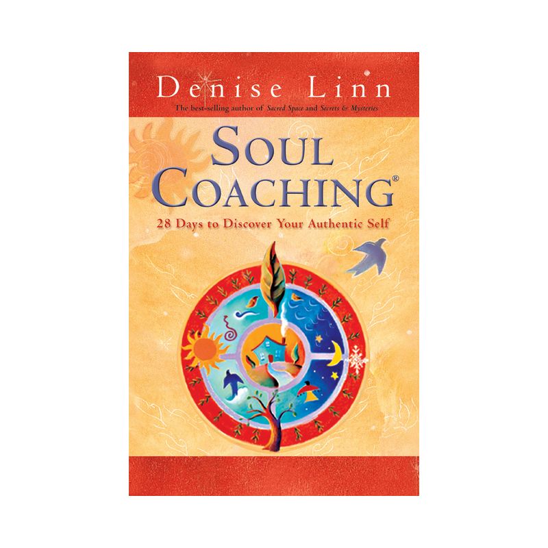 Soul Coaching - by  Denise Linn (Paperback), 1 of 2