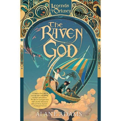 The Raven God - (Legends of Orkney) by  Alane Adams (Paperback)