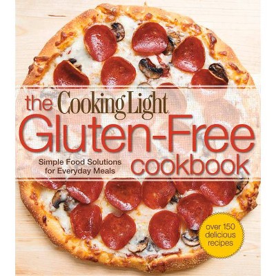 The Cooking Light Gluten-Free Cookbook - (Paperback)