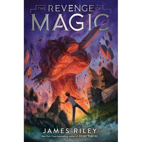 The Revenge Of Magic - By James Riley (hardcover) : Target