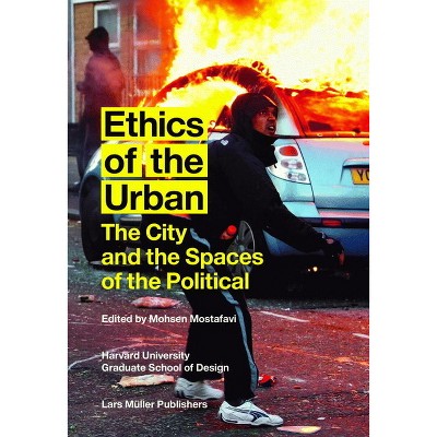 Ethics of the Urban - (Paperback)