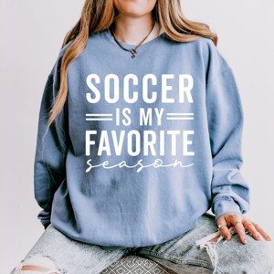 Simply Sage Market Soccer Is My Favorite Season Lightweight Garment Dyed Sweatshirt - 1 of 4