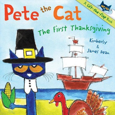 Pete the Cat First Thanksgiving (Paperback) (James Dean)