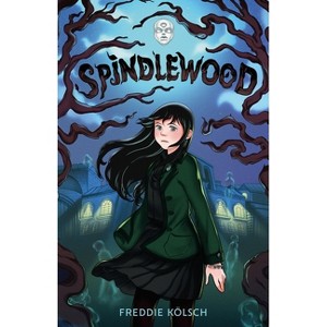Spindlewood - by  Freddie Kölsch (Hardcover) - 1 of 1