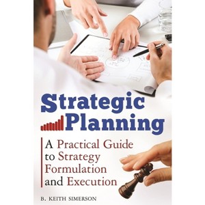 Strategic Planning - by  B Keith Simerson (Hardcover) - 1 of 1