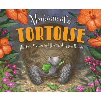 Memoirs of a Tortoise - by  Devin Scillian (Hardcover)