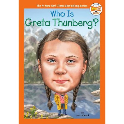 Who Is Greta Thunberg? - (Who HQ Now) by  Jill Leonard & Who Hq (Paperback)