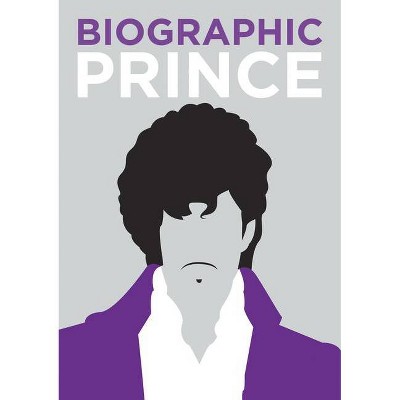 Biographic Prince - by  Liz Flavell (Hardcover)